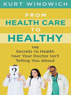 cover image of From Health Care to Healthy